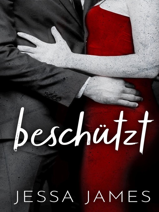 Title details for beschützt by Jessa James - Available